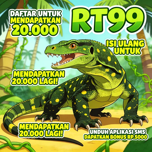 RT99 Bonus Member Baru 100%